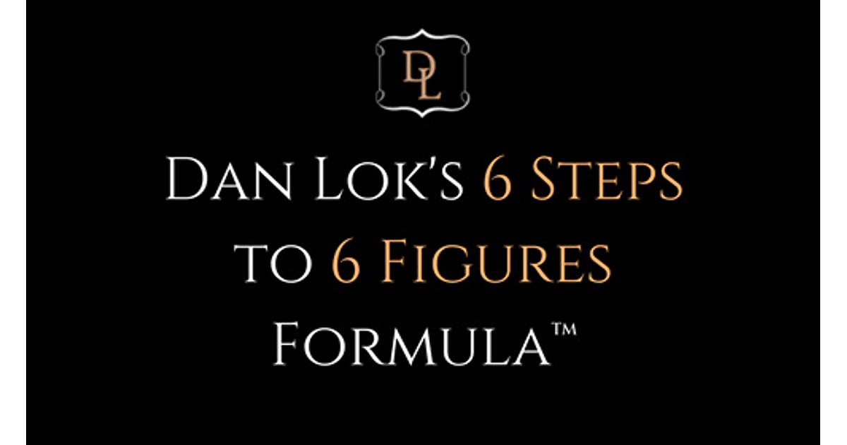 6 Steps To 6 Figures Formula