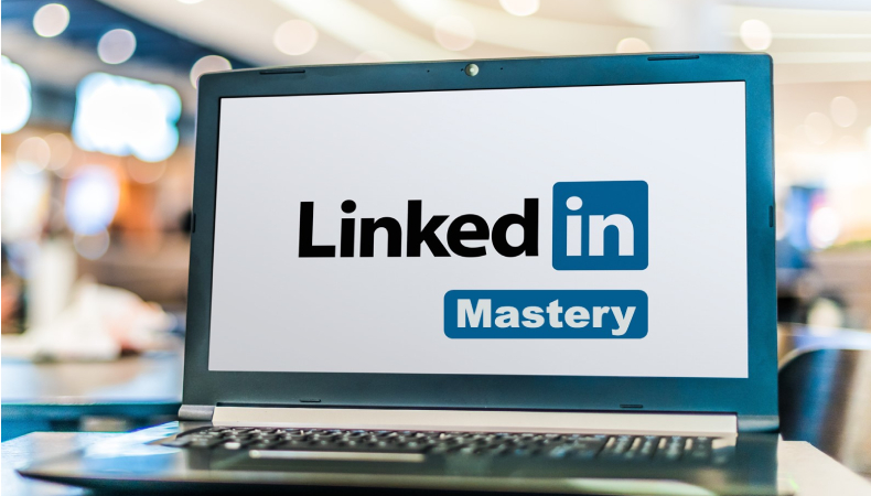 LinkedIn Mastery