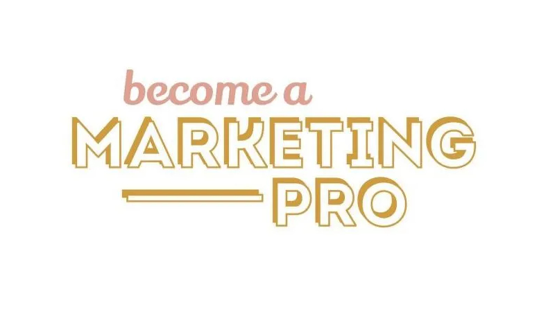 Become a Marketing Pro
