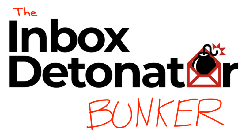 Inbox Detonator Bunker
