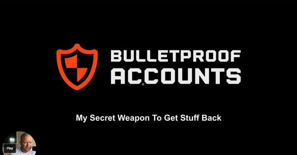 Bulletproof Accounts